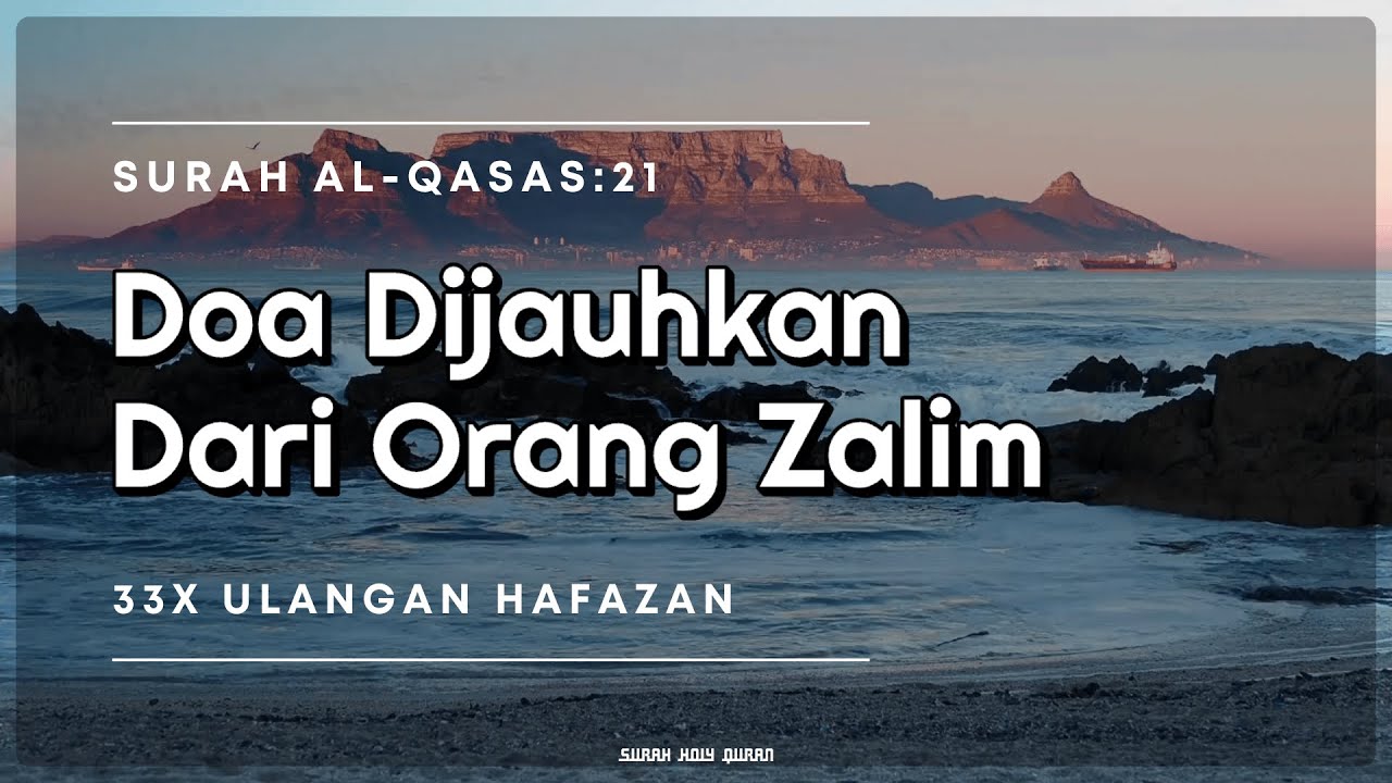 Surah Al-Qasas:21 – Doa Dijauhkan Dari Orang Zalim | Supplication to Be Protected from Oppressors