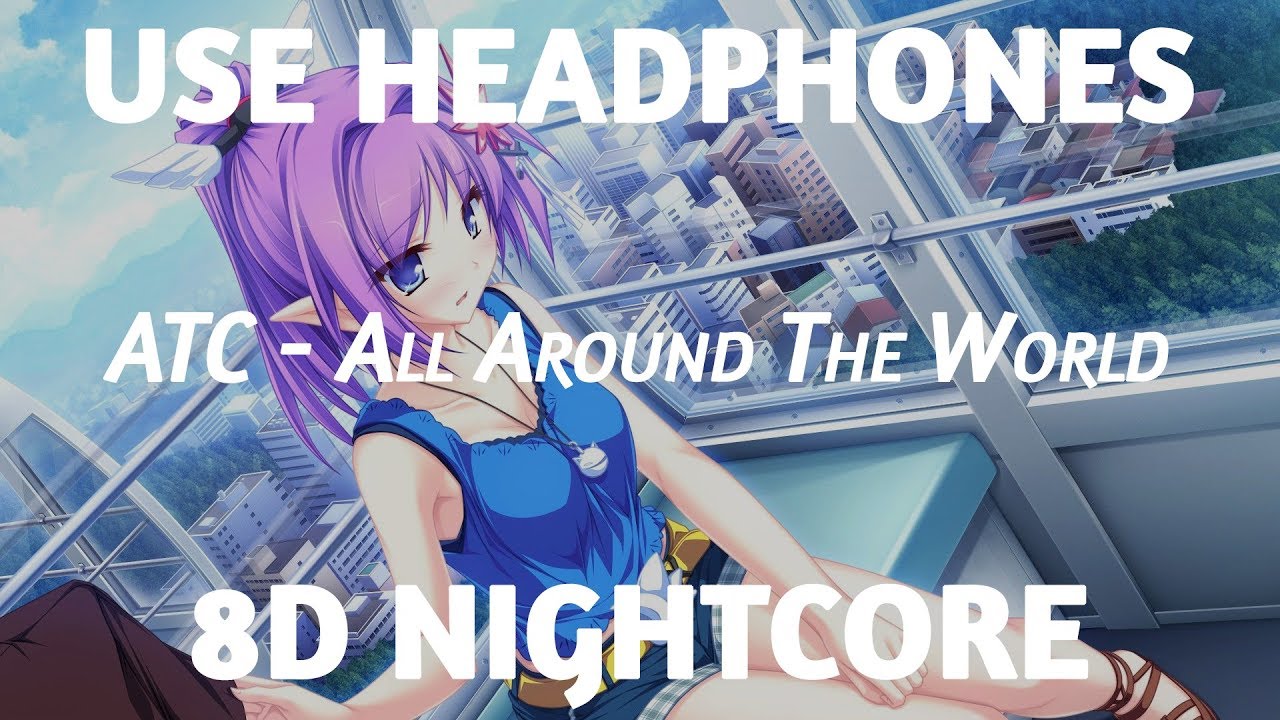8D Nightcore - All Around The World (la la la la la la la la)