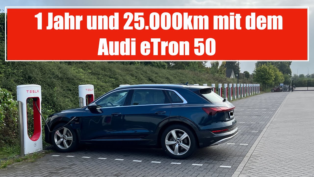1 Jahr Audi eTron 50 statt DIESEL!