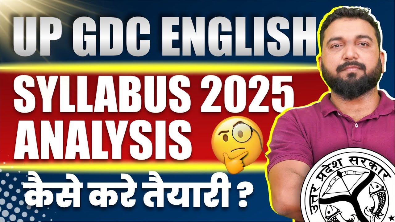 UP GDC English 2025 | Complete Syllabus Analysis &  Strategy for Freshers | Crack in First Attempt !