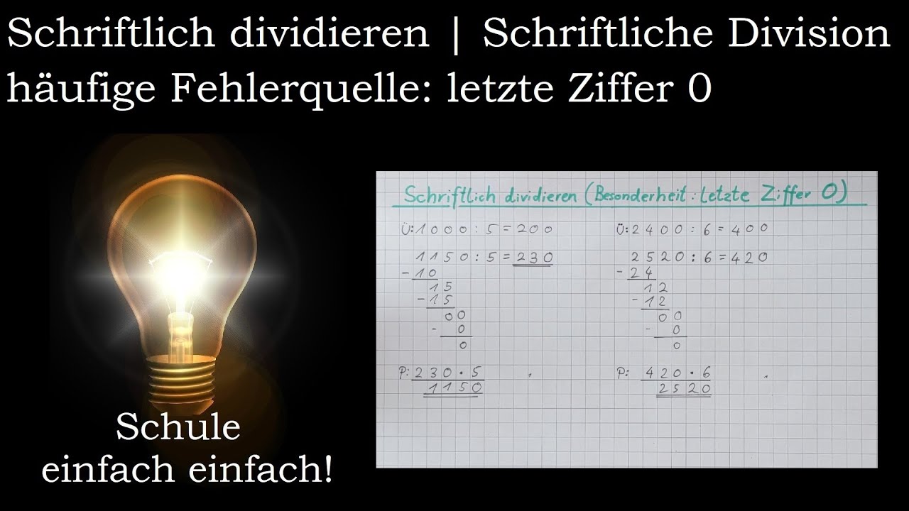 Schriftliche Division | Fehlerquelle: Null am Ende | Überschlag und Probe | schriftlich dividieren