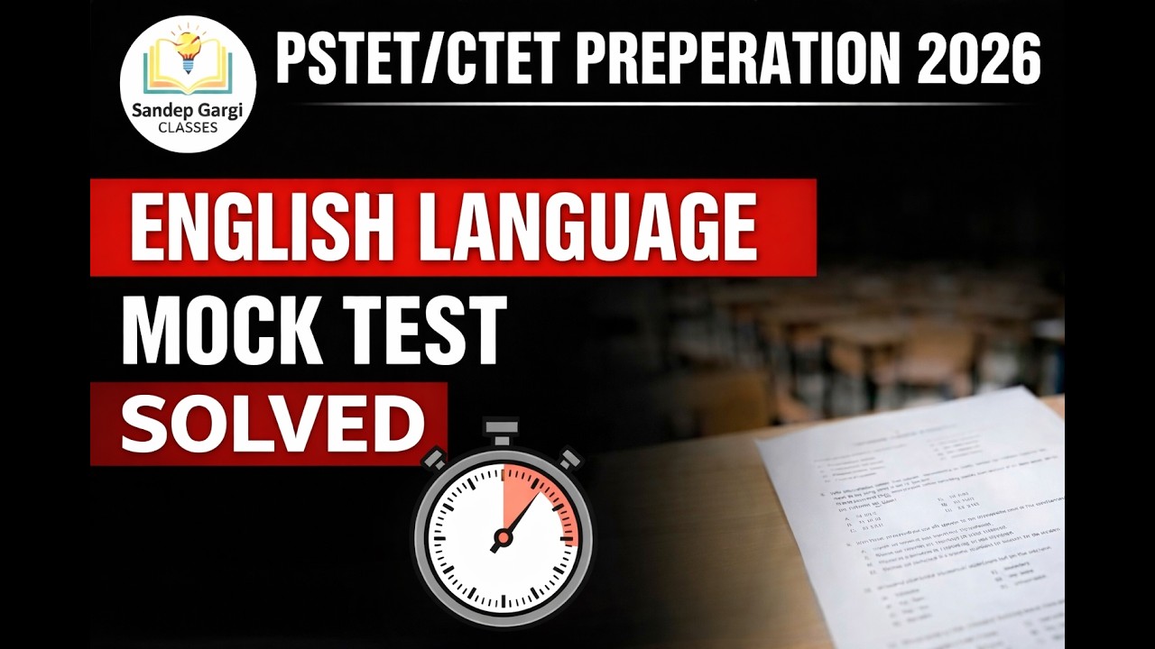 PSTET 2026. SOLVED MOCK TEST:ENGLISH LANGUAGE AND PEDAGOGY