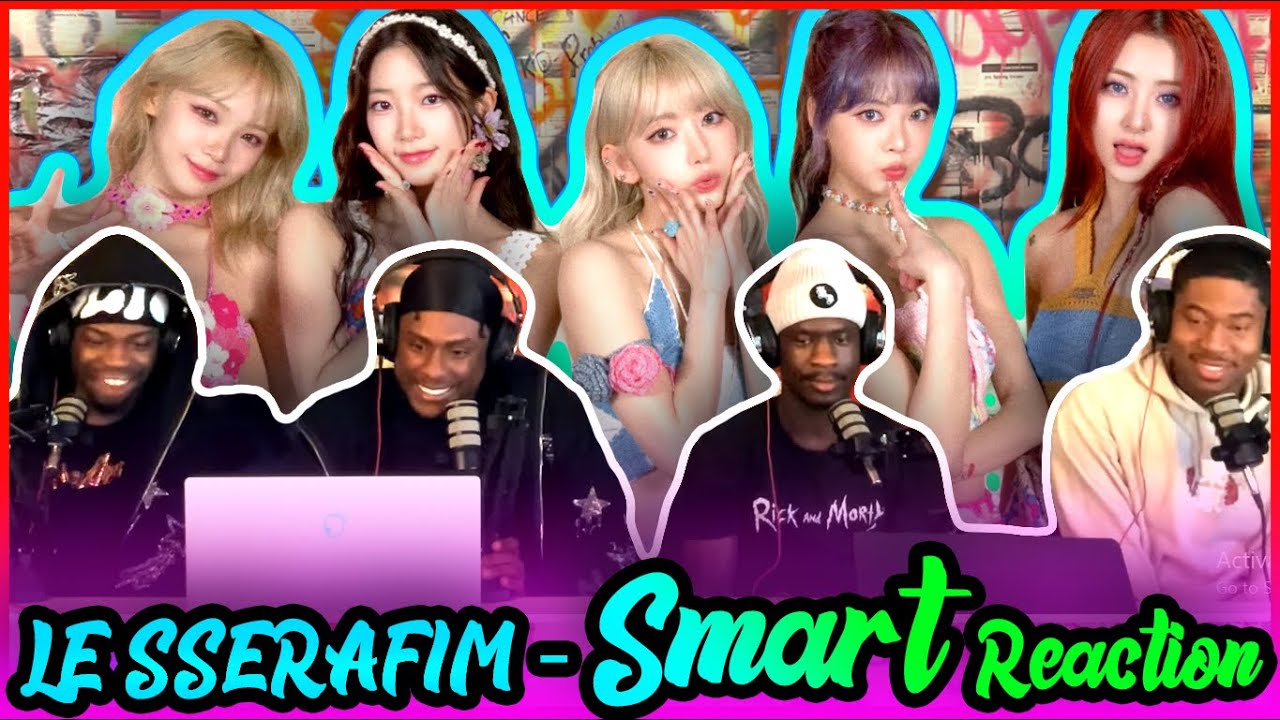 LE SSERAFIM (르세라핌) 'Smart' OFFICIAL MV | Reaction