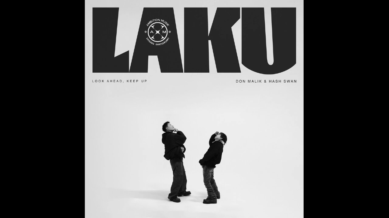 던말릭 (DON MALIK), 해쉬스완 (Hash Swan) - LAKU [AMBITION 3/10]