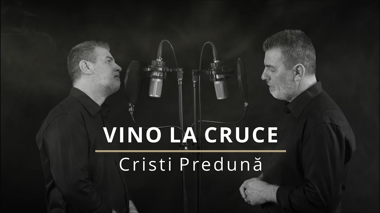 VINO LA CRUCE! | Cristi Predună