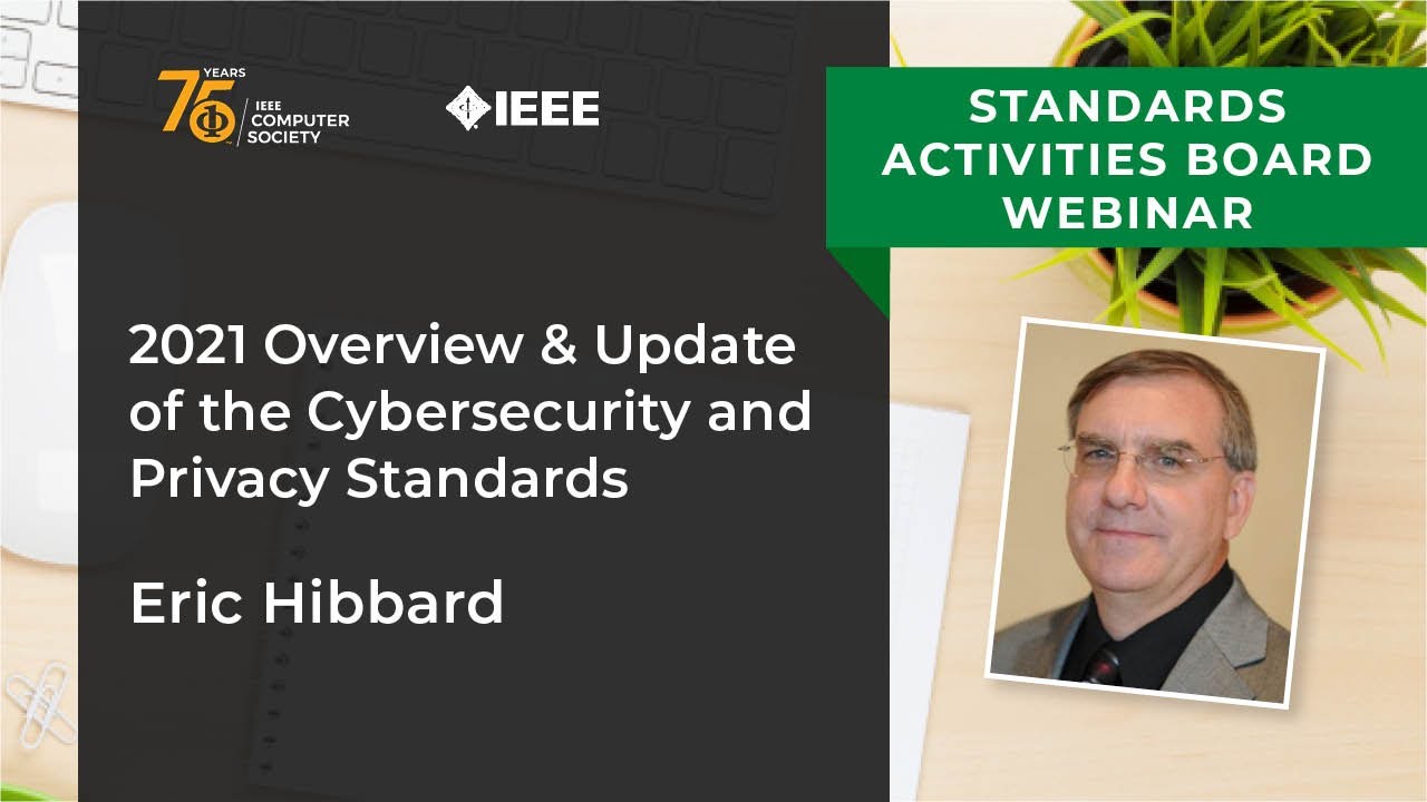 IEEE Cybersecurity and Privacy Standardization