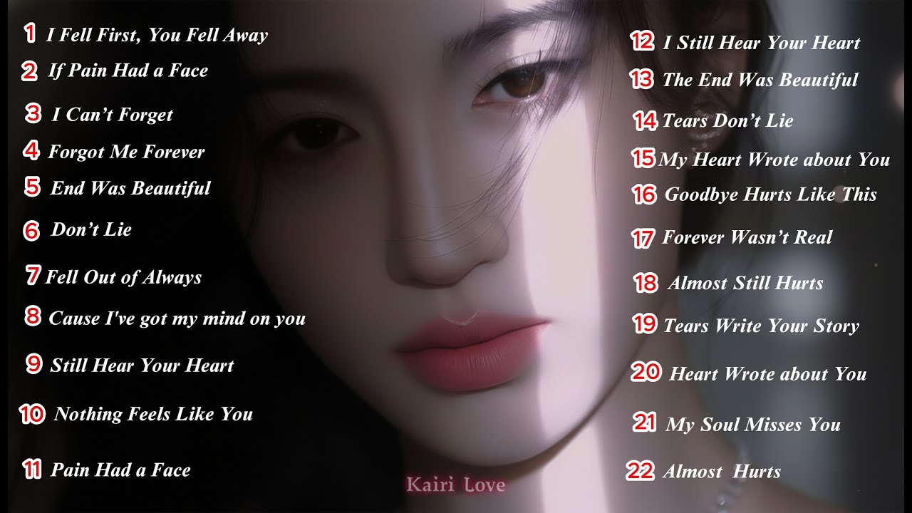 Sad Songs Broken Heart 💔😥 Playlists English Love Songs Emotional Good Vibes