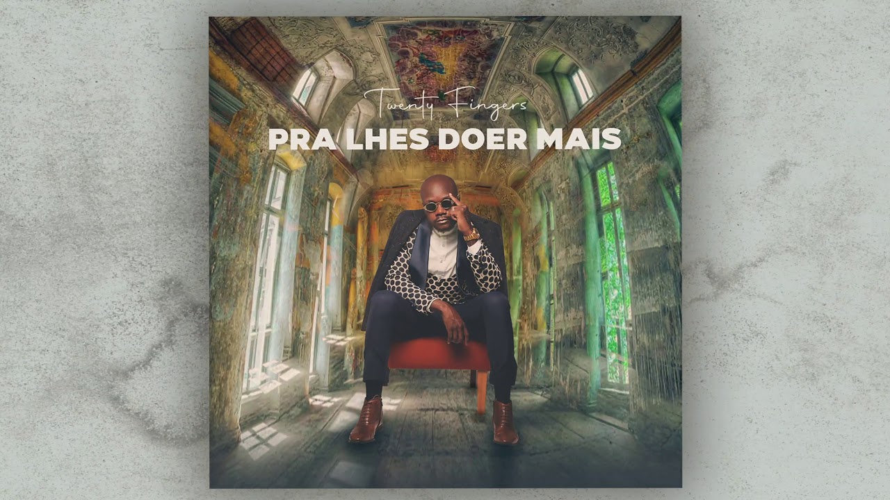 Twenty Fingers - Intro  (&Aacute;lbum: Pra Lhes Doer Mais)  [ &Aacute;udio Oficial ]