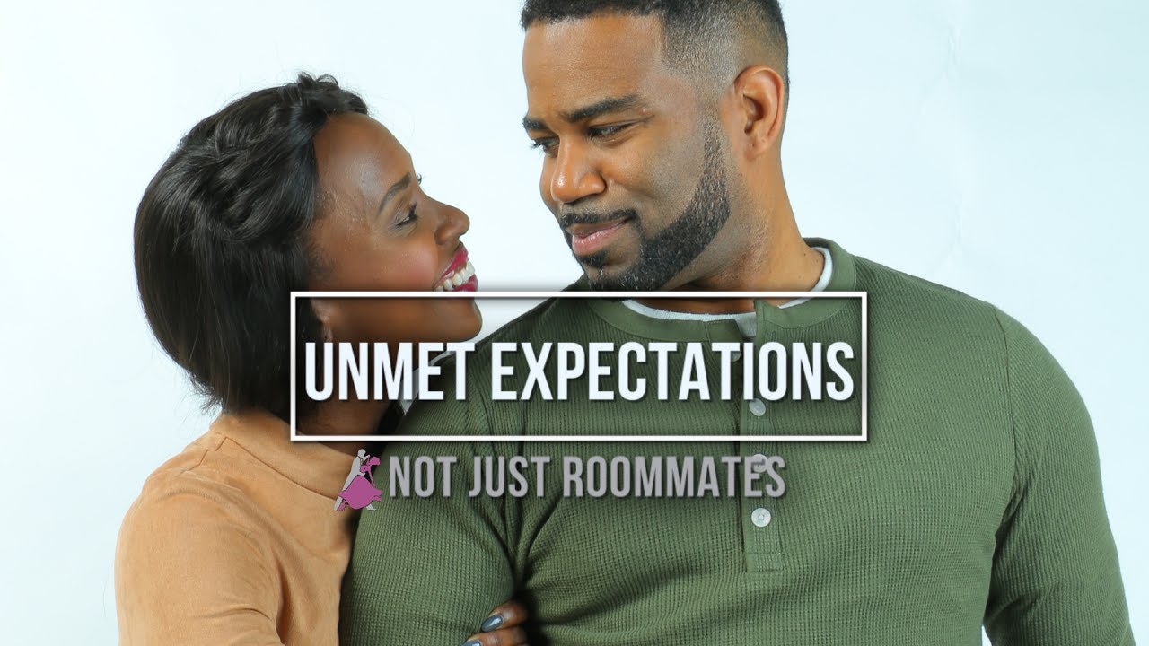 How To Deal With Unmet Expectations In Your Marriage