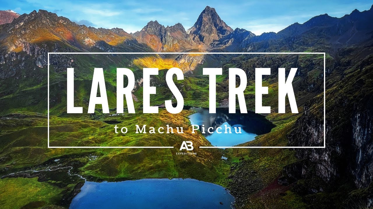 Lares Trek 4 Days to Machu Picchu 4K Footage