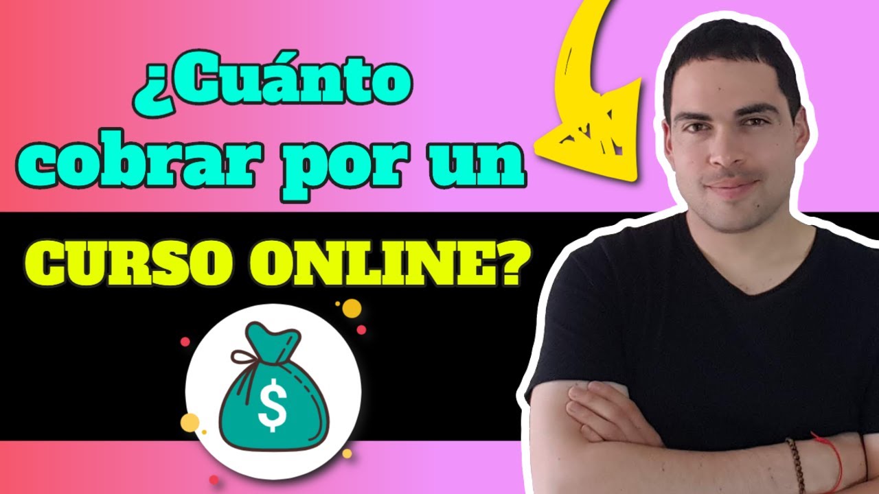 Cuanto COBRAR por un curso online [3 claves para elegir el precio] (#10)
