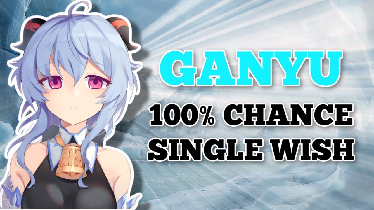 Ganyu Summon 1 Pull Genshin Impact (100% CHANCE)