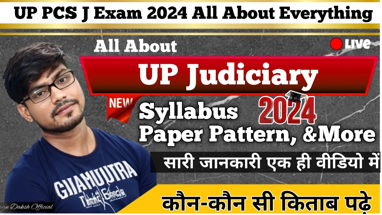 All About UP Judiciary 2024 | New Syllabus, Pattern of UP PCS J Prelims and Mains | #UPPCSJ Syllabus