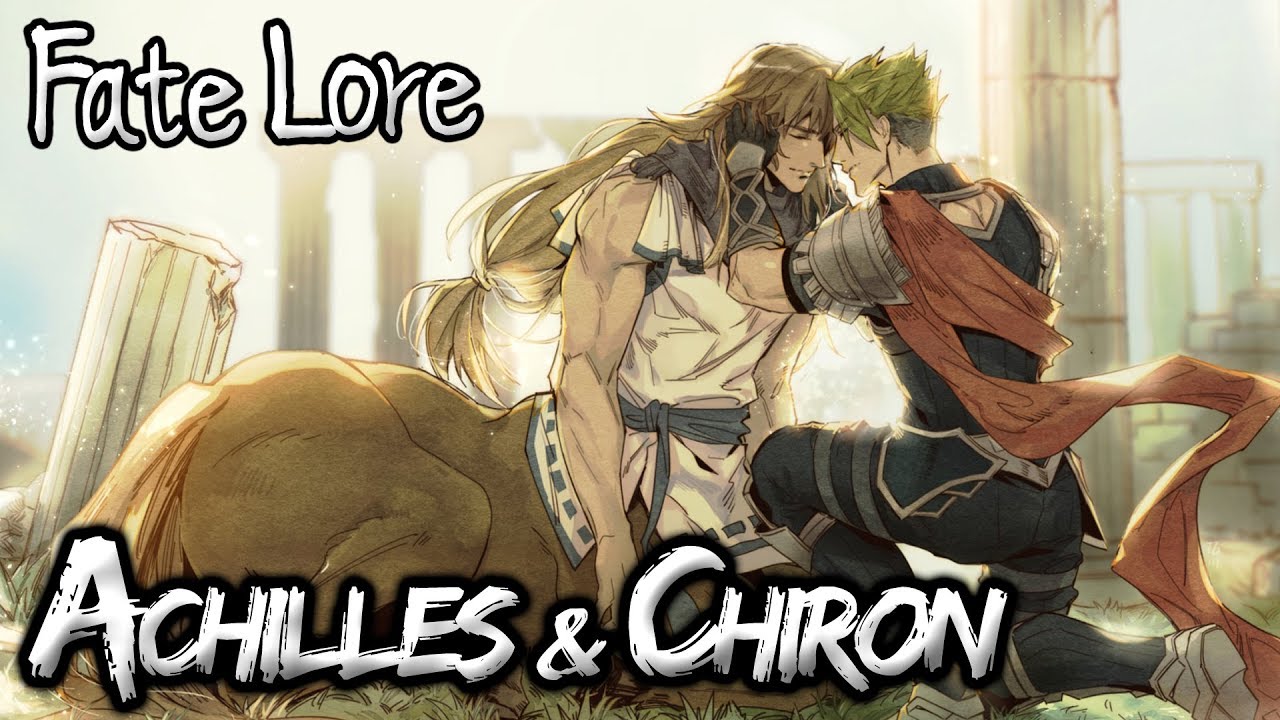 Fate Lore - The Tale of Achilles & Chiron