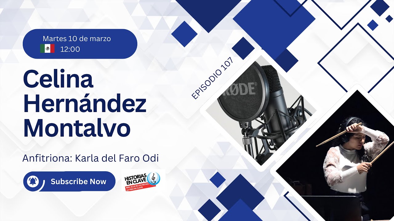 Episodio 107. Celina Hernández Montalvo