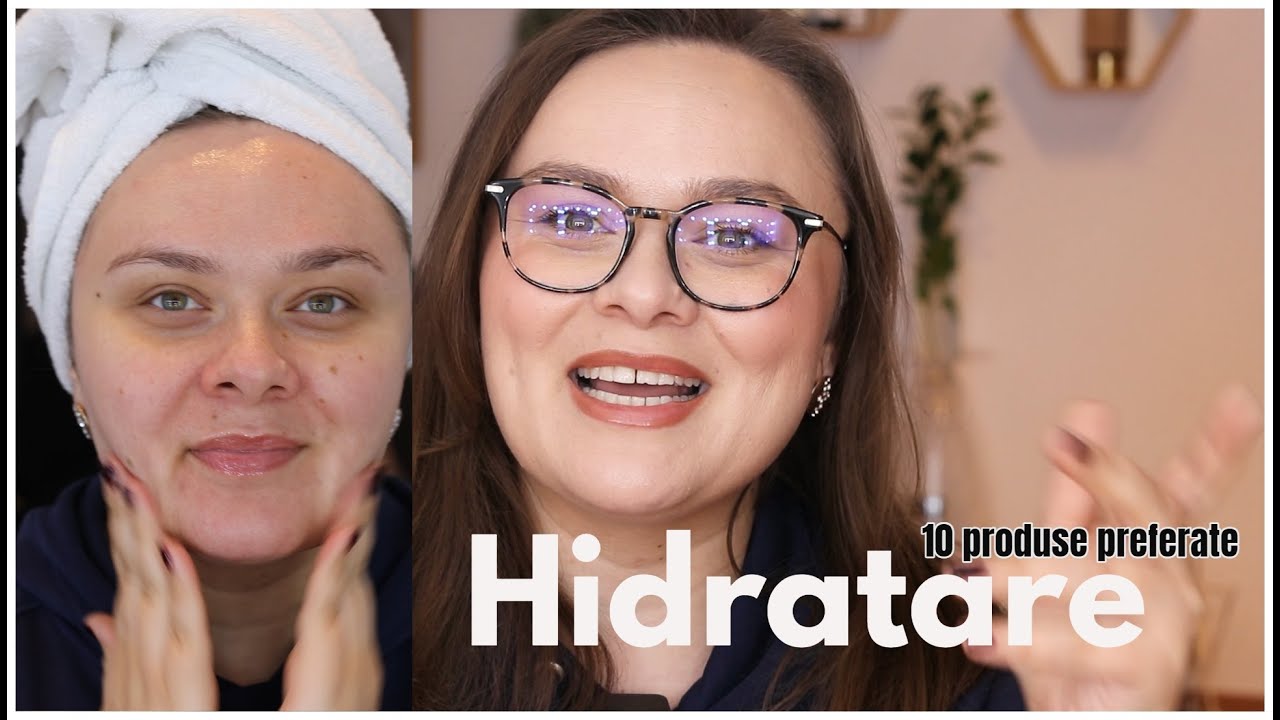 Hidratare în sezonul rece - 10 produse preferate