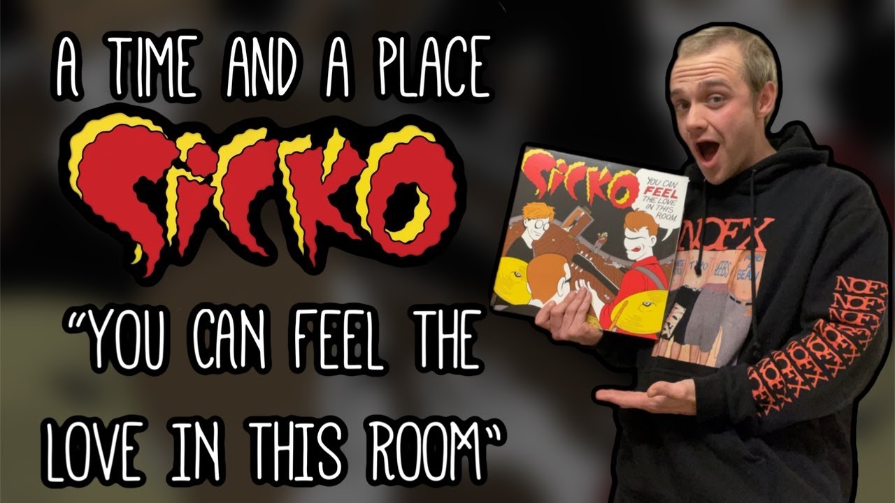 A Time and A Place: Sicko - 