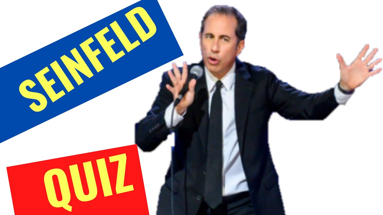 SEINFELD TV TRIVIA QUIZ - How much you remember about this show