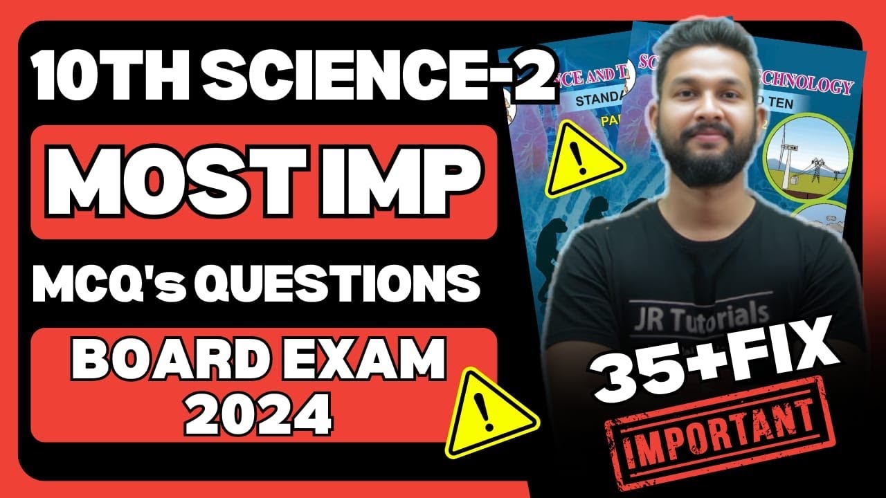 10TH SCIENCE 2 COMPLETE MOST IMPORTANT MCQS QUESTION | BOARD EXAM 2024 | JR TUTORIALS |