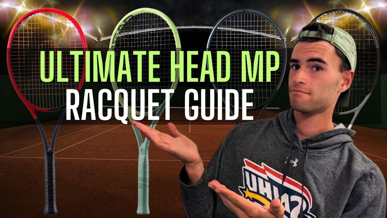 Choose the Perfect HEAD MP Racquet in 36 Minutes!