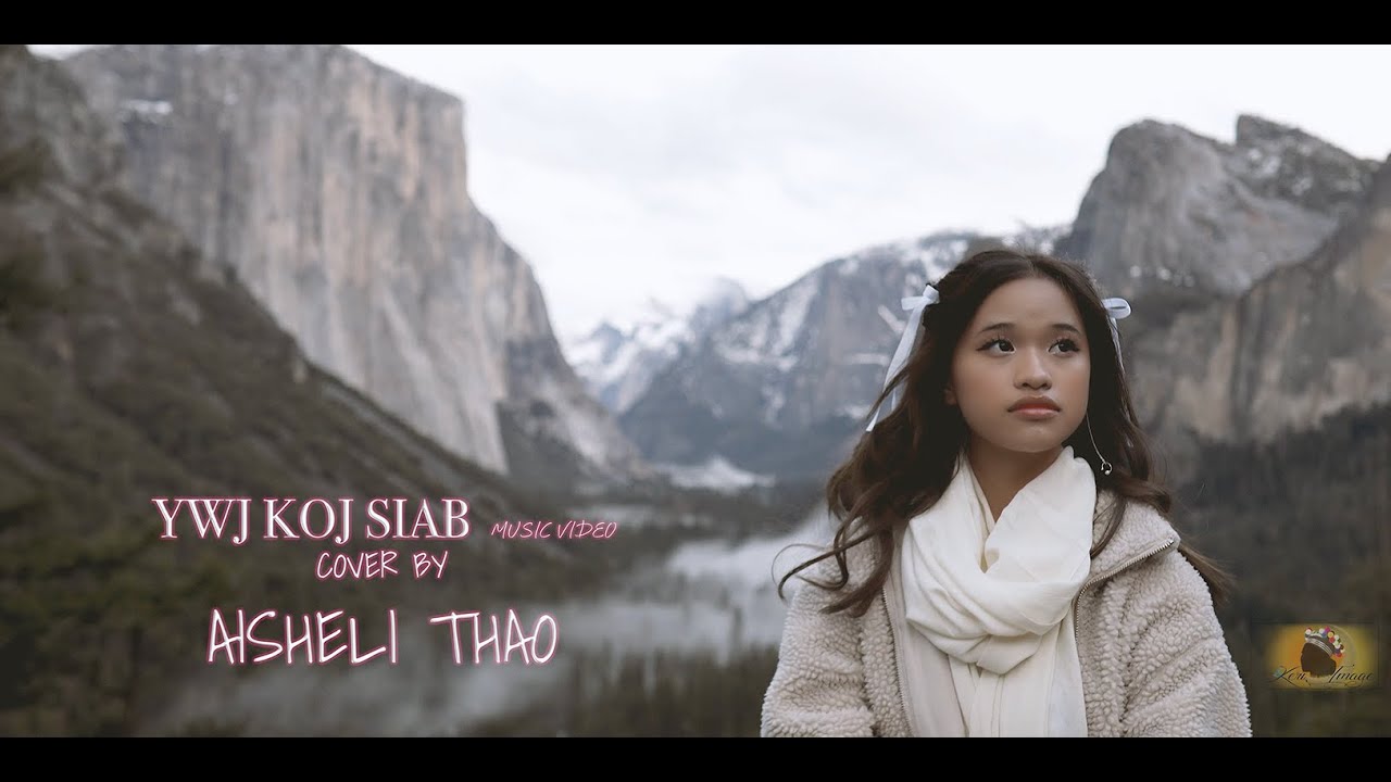 YWJ KOJ SIAB | MUSIC VIDEO | COVER BY AISHELI THAO