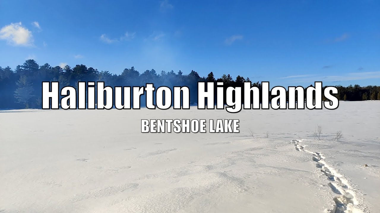 Haliburton Highlands Water Trails Bentshoe Lake Winter Camping