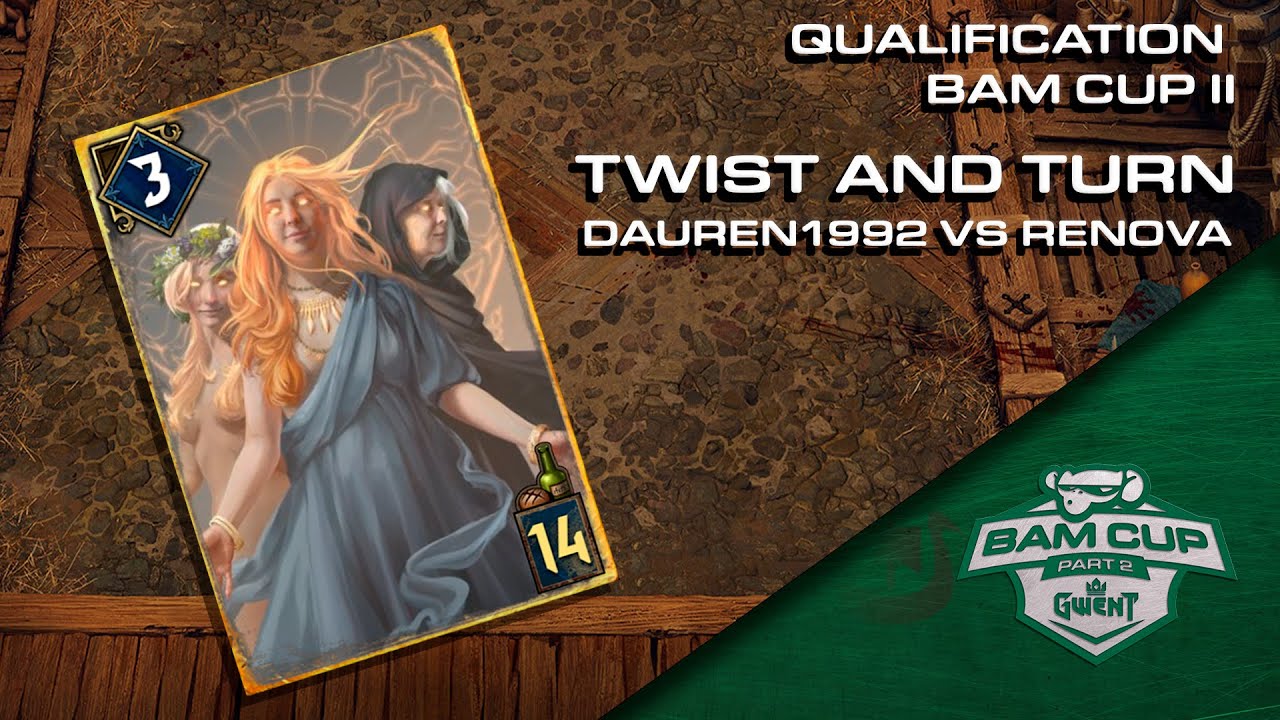 GWENT | Melitele MASTERCLASS | Dauren vs renova | $2000 BaM Cup 2 tournament qualifier