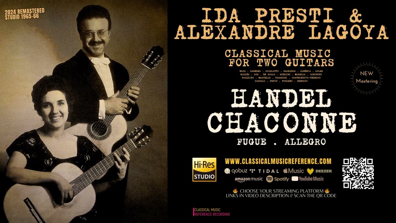 Handel: Chaconne in G, Fugue in A .. for Classical Guitar (ref.rec.: Ida Presti & Alexandre Lagoya)