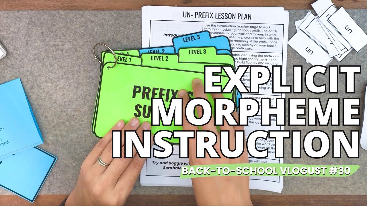 Explicit Morpheme Instruction | Back-to-School Vlogust #30