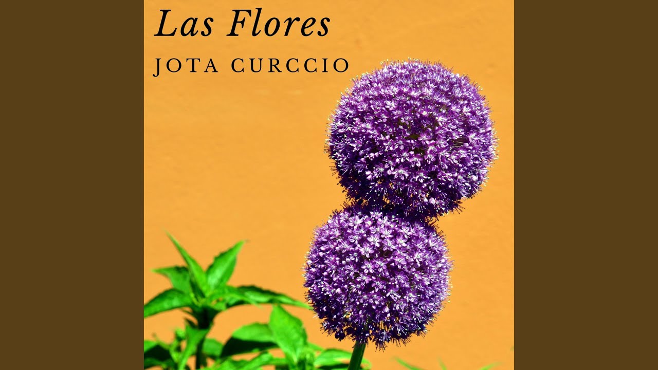 las flores