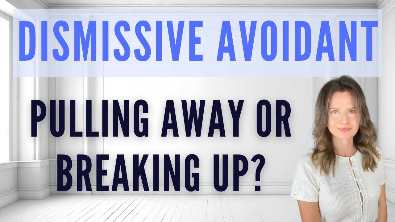 Dismissive Avoidant: Pulling away or breaking up? 5 Signs To Know!