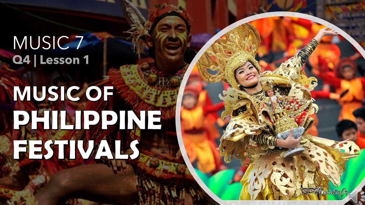 MAPEH 7 | MUSIC 7 | Quarter 4 | Lesson 1 | PHILIPPINE FESTIVALS | Jhazz Tv