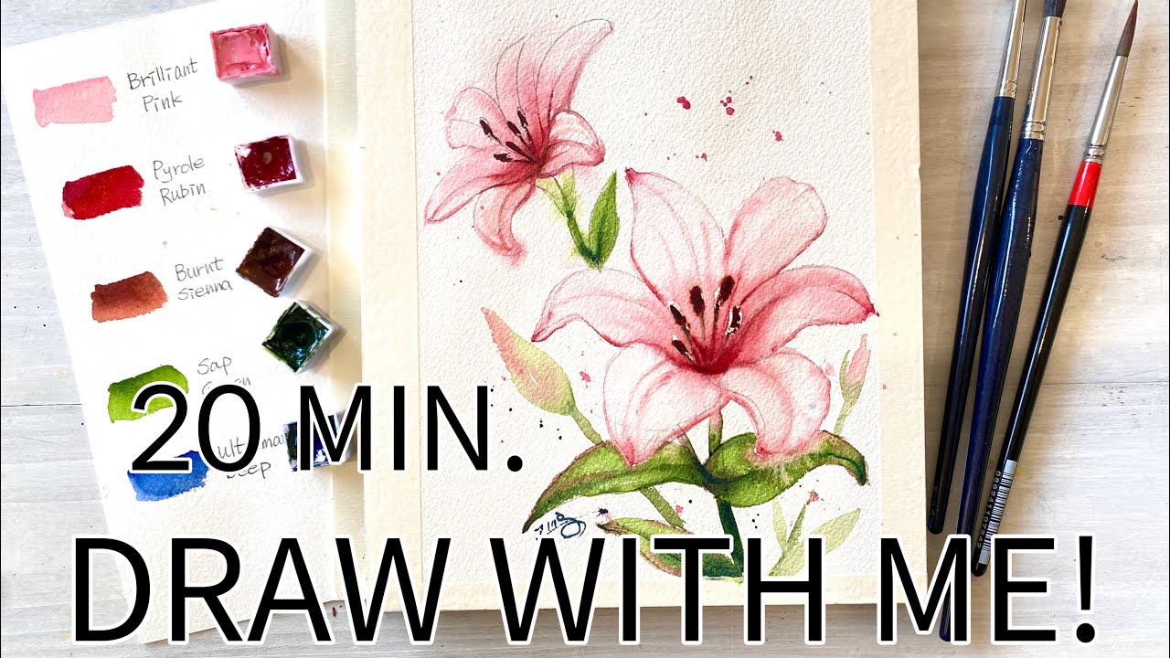 20 MIN. DRAW WITH ME-LILLY-WATERCOLOR PAINTING-TUTORIAL STEP BY STEP