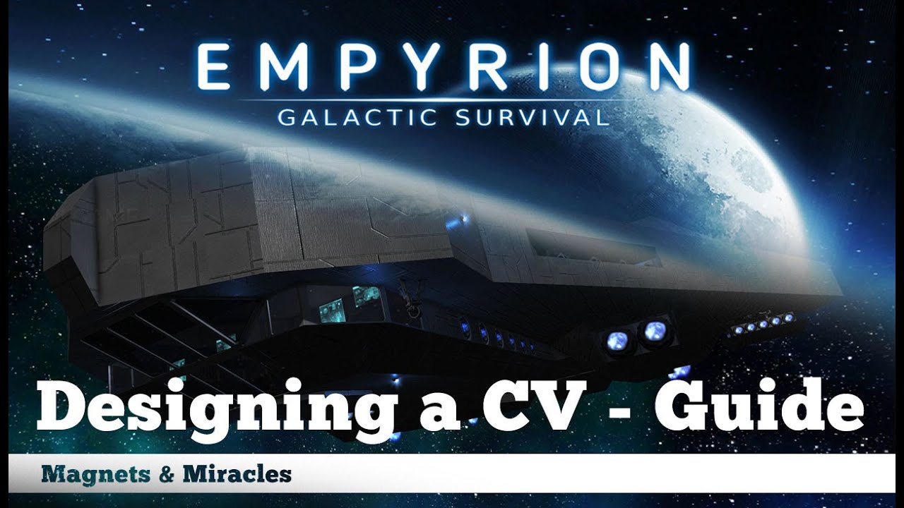 How to build a CV - Empyrion Guide - Kshatra Part I - MaM