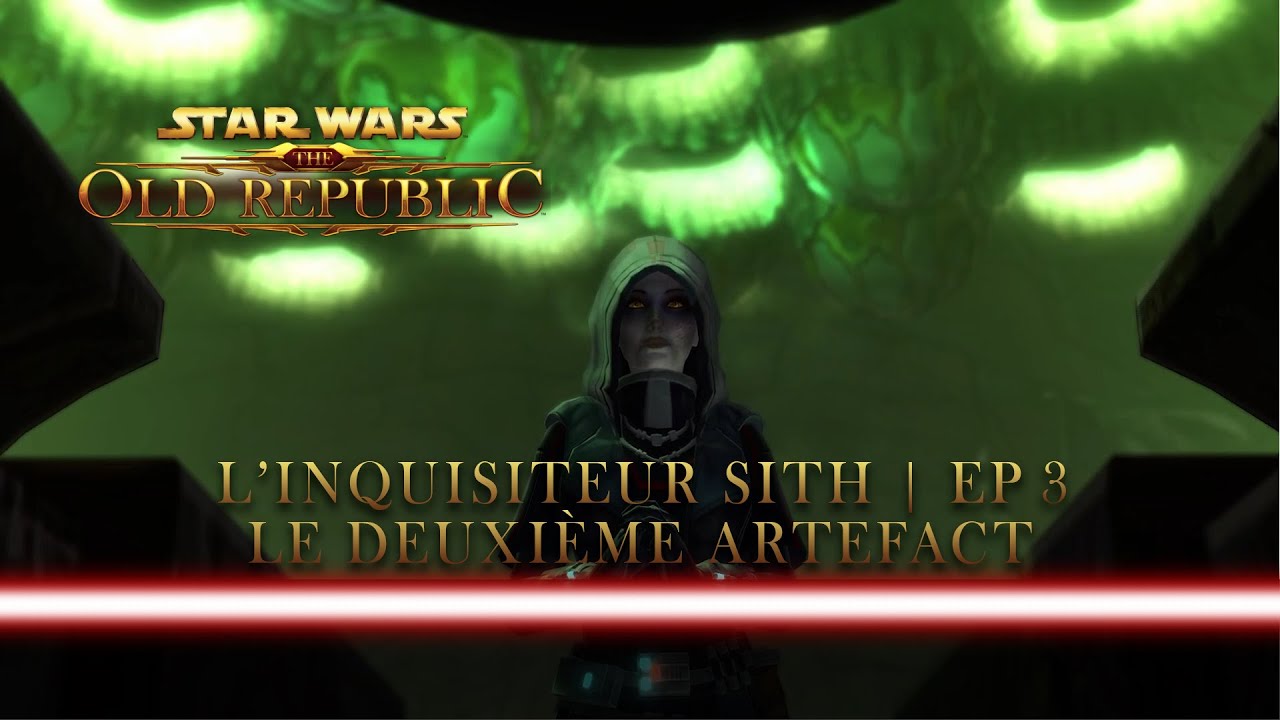 [SWTOR FR] LE DEUXIÈME ARTEFACT | ÉPISODE 3 (Inquisiteur Sith)