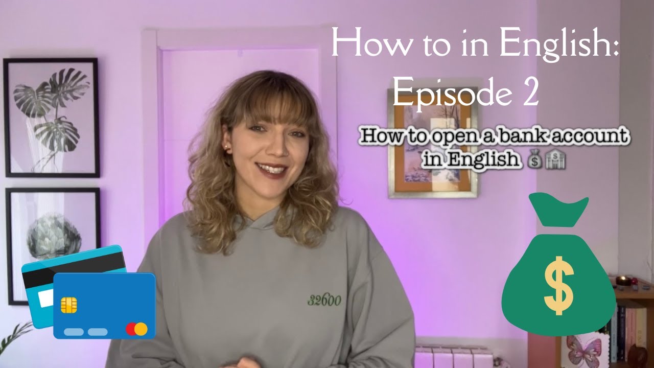 How to open a bank account in English 💰