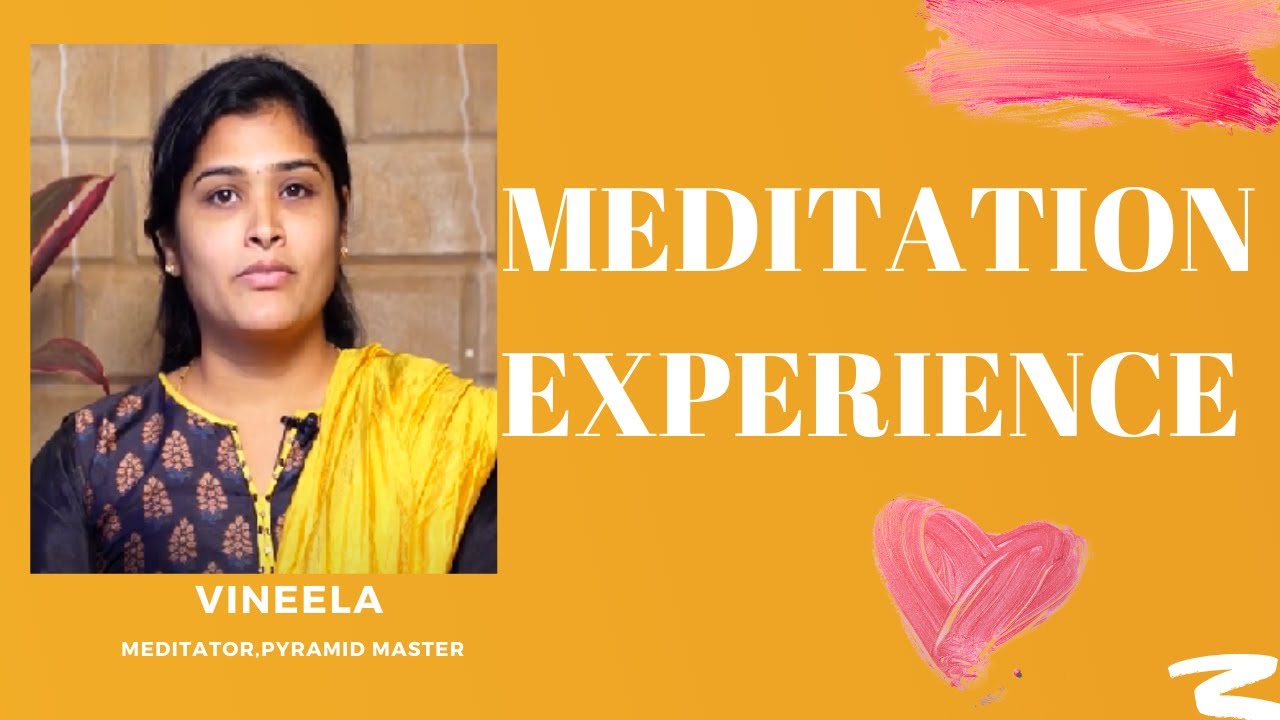 Meditation experience by Vineela | PMC English