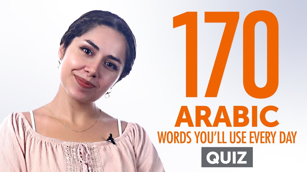 170 Arabic Words You'll Use Every Day - Basic Vocabulary #57