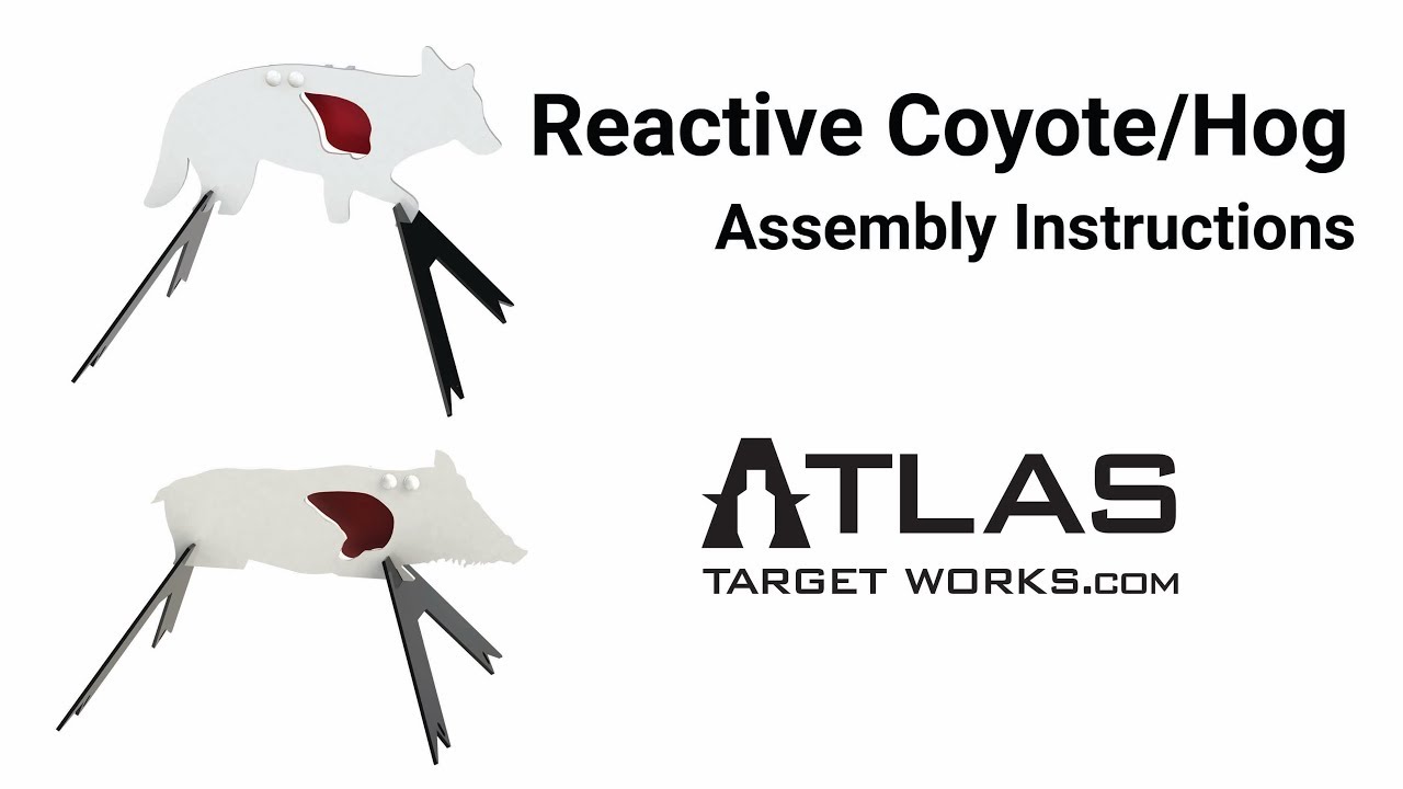 Reactive Coyote/Hog Assembly Instructions-Atlas Target Works