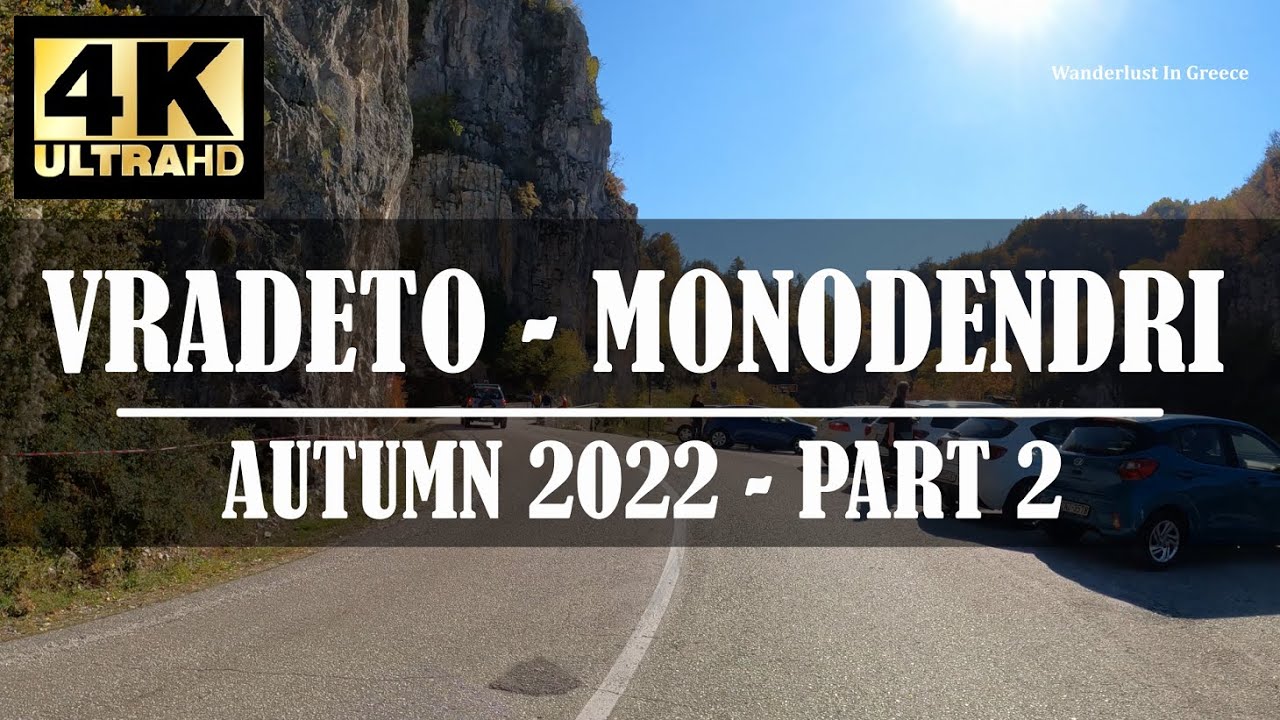 Scenic Autumn Drive | Zagori | Vradeto - Monodendri 2 | Ζαγόρι | Βραδέτο - Μονοδένδρι | Φθινόπωρο