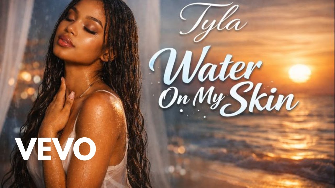Tyla - Water on my skin - ( #officialmusic2026)