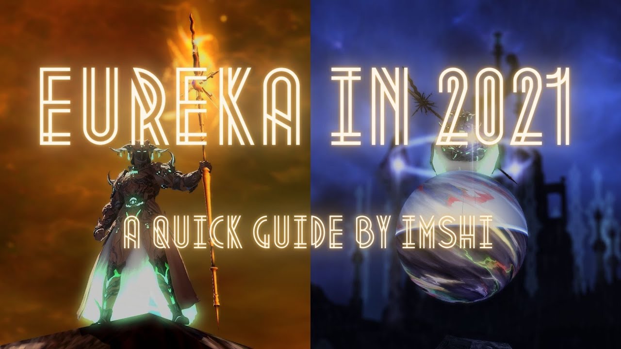 FFXIV | EUREKA Relic Weapon - A quick guide