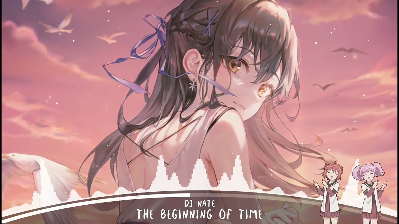 Nightcore 🌸 The Beginning of Time