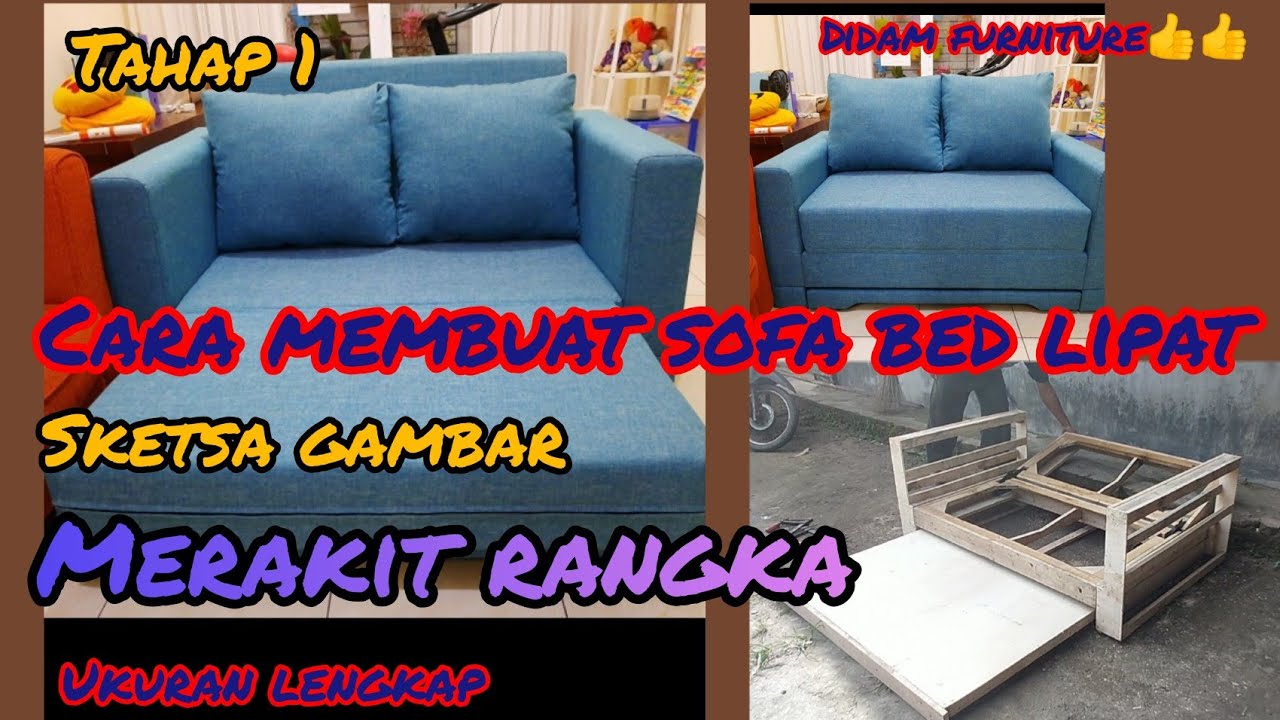 cara membuat sofa bed lipat tahap 1