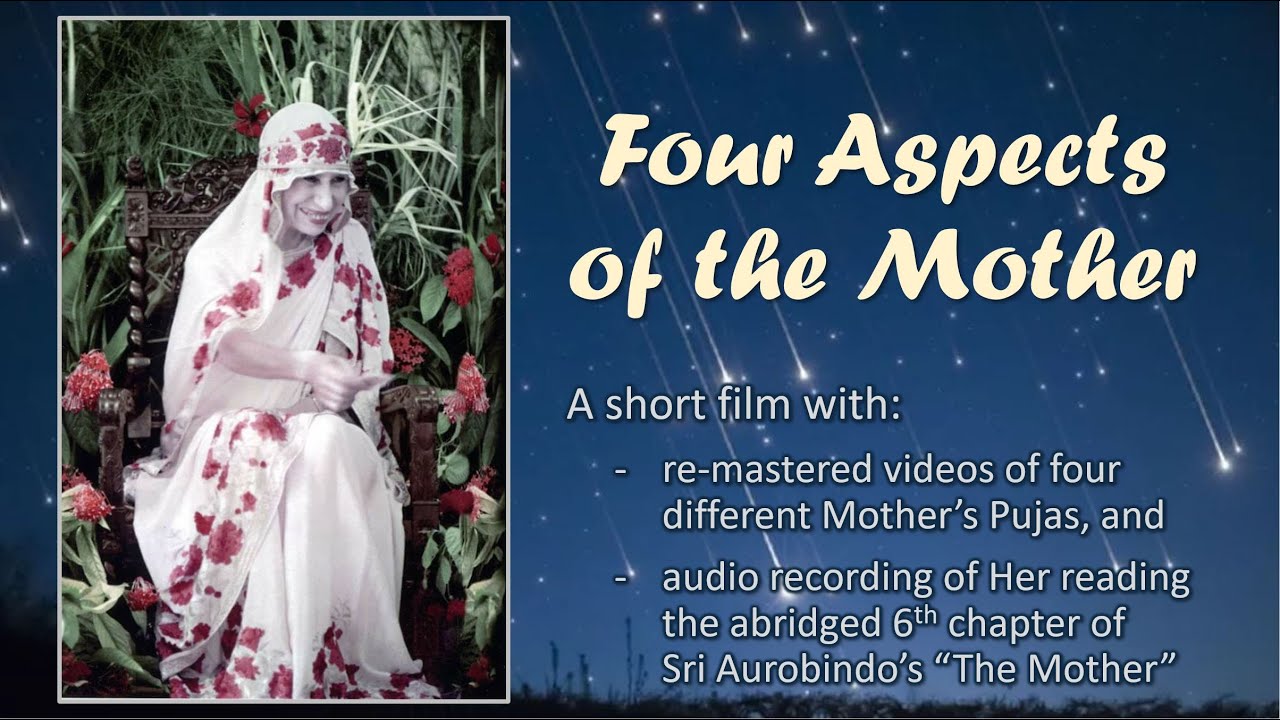 The Mother's Pujas on video, with 'Four Aspects of the Mother