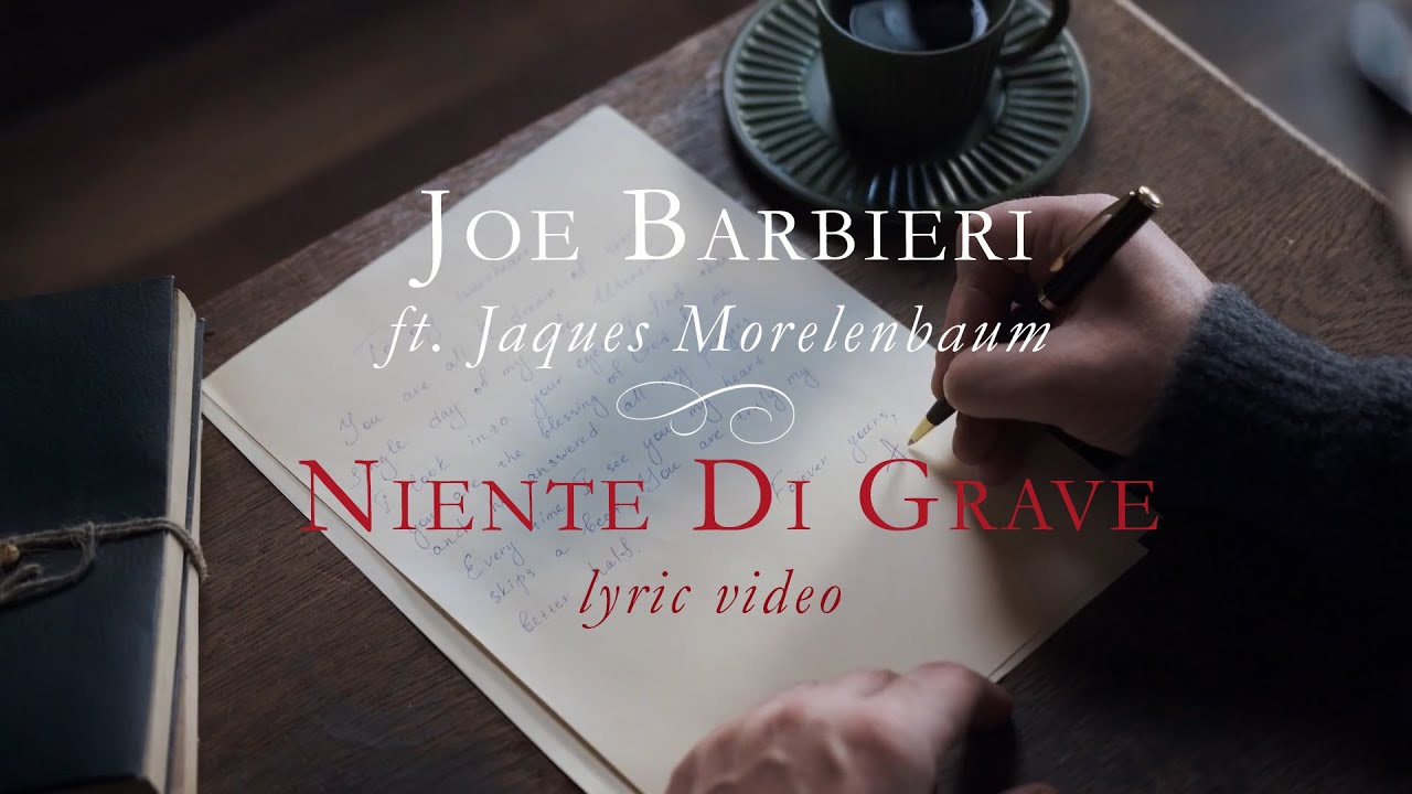 Joe Barbieri  - Niente Di Grave ft. Jaques Morelenbaum (Lyric Video)