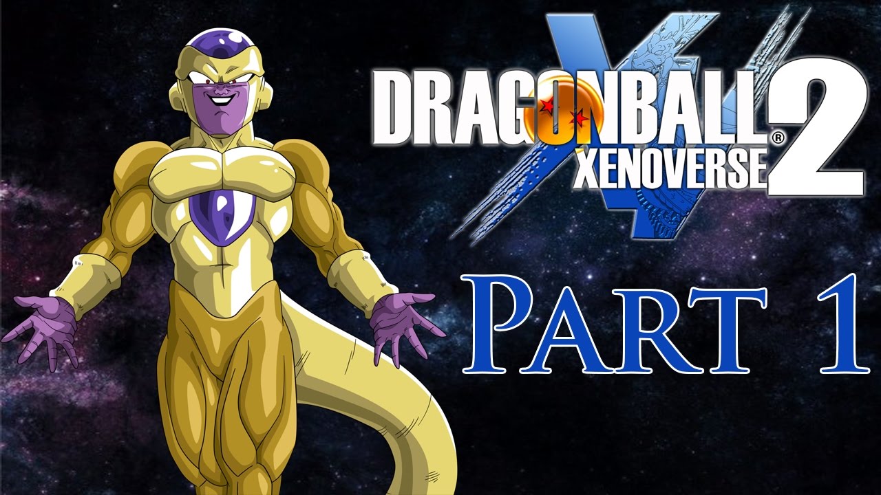 A NEW FINAL FORM! Frieza Plays XenoVerse 2 Part 1!