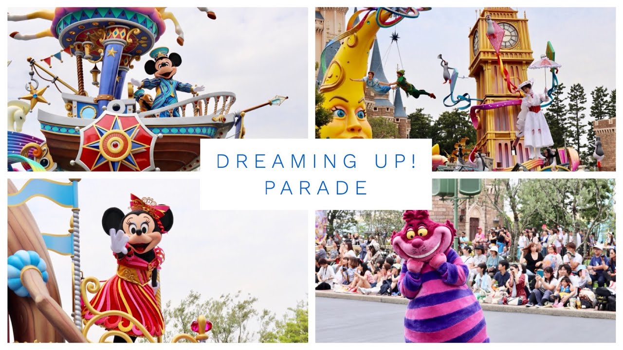 Dreaming Up! Parade - Tokyo Disneyland (Best Disney Parade)