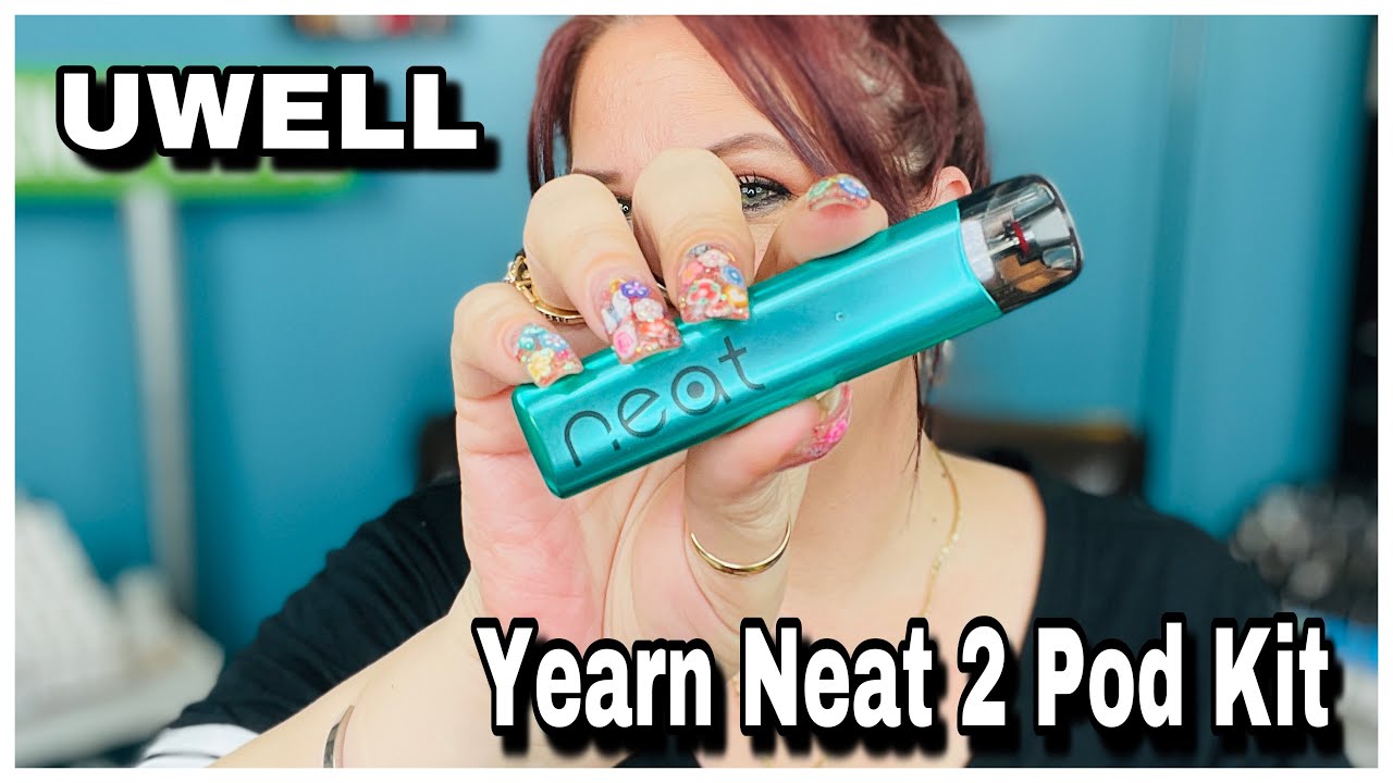 Simple & Flavorful | UWell Yearn Neat 2 Pod Kit