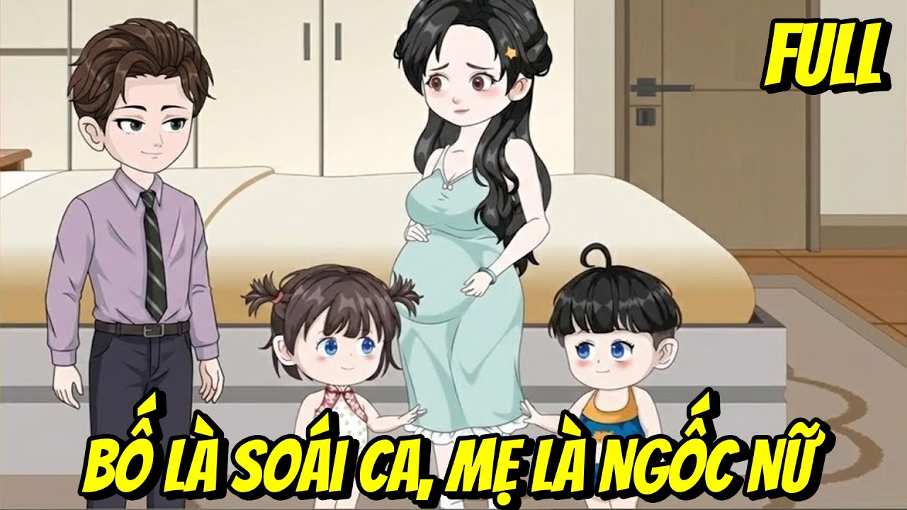 Full | Bố Là Soái Ca, Mẹ Là Ngốc Nữ | Trang TV
